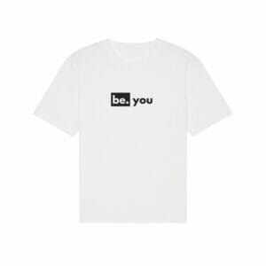be. you - fuser relaxed unisexshirt weiss