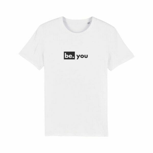 be. you - unisex bio shirt weiss